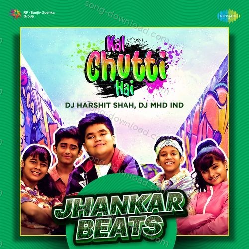 Kal Chutti Hai Jhankar Beats Tamir Khan MP3 Download